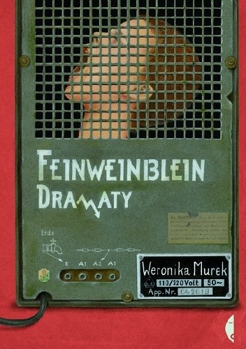 Feinweinblein. Dramaty - Weronika Murek