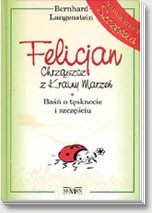 Felicjan - Chrząszcz z krainy marzeń - Bernhard Langenstein