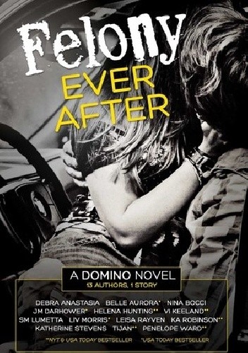 Felony Ever After - J.M. Darhower