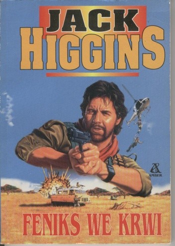Feniks we krwi - Jack Higgins