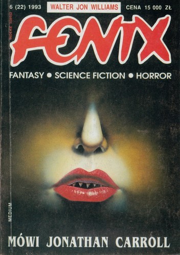 Fenix 1993 06 (22) - Walter Jon Williams