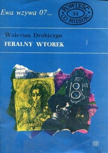 Feralny wtorek - Walerian Drohiczyn