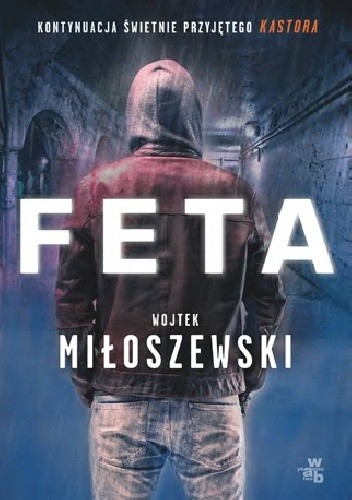 Feta - Wojtek Miłoszewski