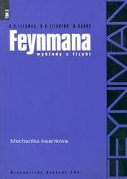 Feynmana wykłady z fizyki - mechanika kwantowa - Richard P. Feynman