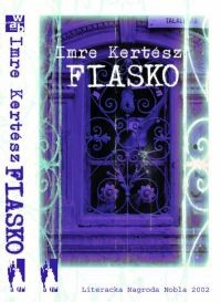 Fiasko - Imre Kertész