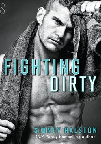 Fighting Dirty - Sidney Halston