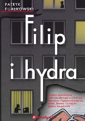 Filip i hydra - Patryk Fijałkowski