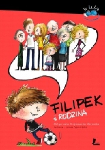 Filipek i rodzina - Małgorzata Strękowska-Zaremba