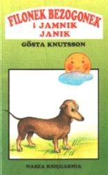 Filonek Bezogonek i jamnik Janik - Gösta Knutsson