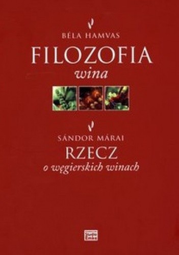 Filozofia wina - Béla Hamvas