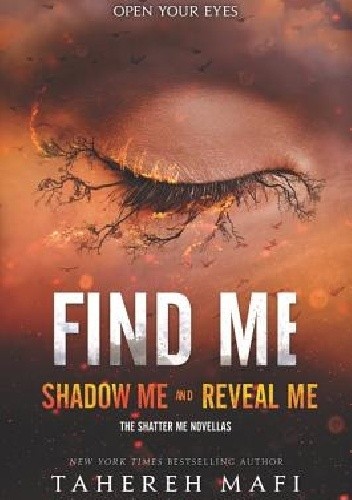 Find Me - Tahereh Mafi