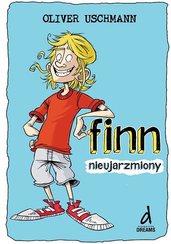Finn nieujarzmiony - Oliver Uschmann