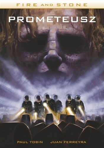 Fire and Stone: Prometeusz - Paul Tobin
