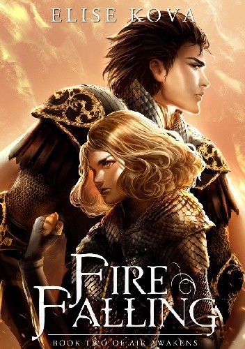 Fire Falling - Elise Kova