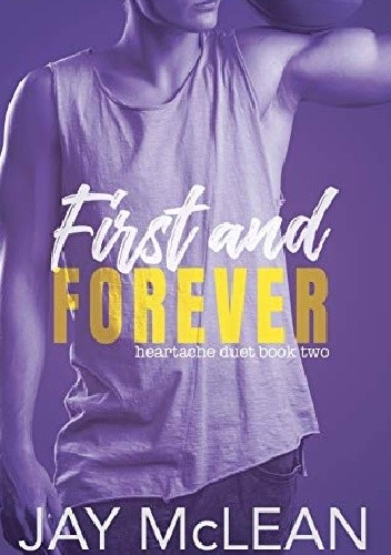 First and Forever - Jay McLean
