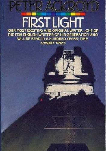 First Light - Peter Ackroyd