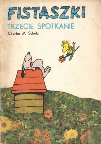 Fistaszki - Trzecie Spotkanie - Charles M. Schulz