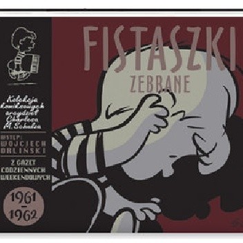 Fistaszki zebrane 1961–1962 - Charles M. Schulz