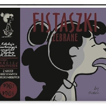 Fistaszki zebrane 1967-1968 - Charles M. Schulz