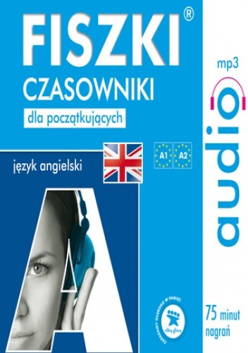 FISZKI audio - j. angielski - Czasowniki dla początkujących - Patrycja Wojsyk