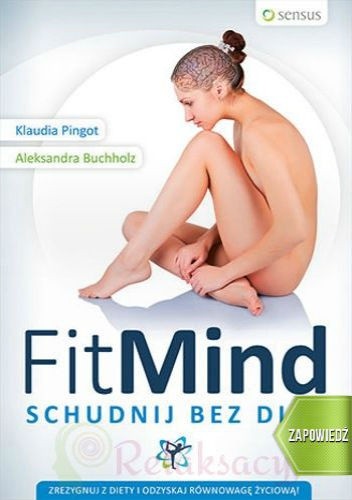 FitMind. Schudnij bez diet - Klaudia Pingot