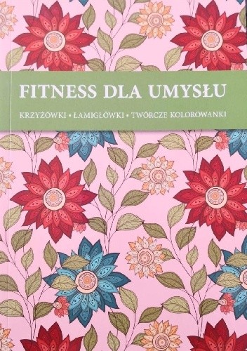Fitness dla umysłu - praca zbiorowa