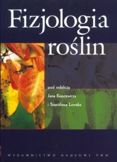 Fizjologia roślin - Jan Kopcewicz