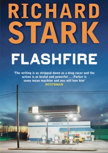 Flashfire - Richard Stark