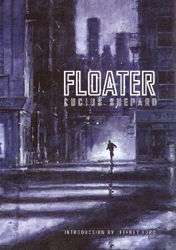 Floater - Lucius Shepard