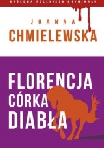 Florencja córka Diabła - Joanna Chmielewska