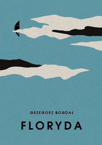 Floryda - Grzegorz Bogdał