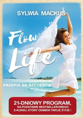 Flow Life - przepis na szczęście - Mackus Sylwia