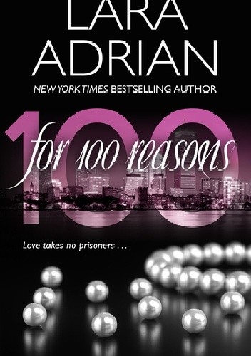 For 100 Reasons - Lara Adrian