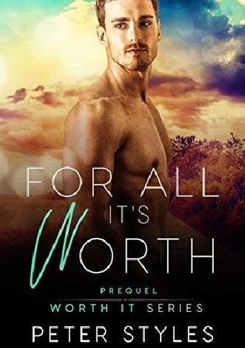 For All It's Worth - Peter Styles