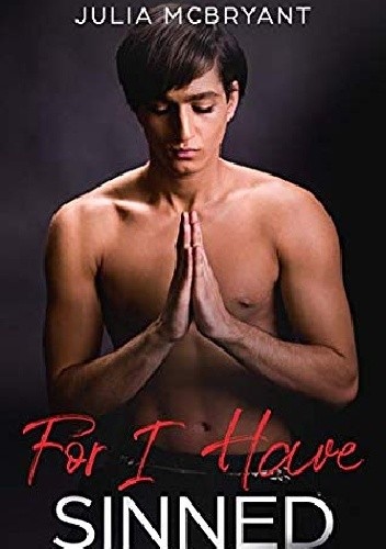 For I Have Sinned - Julia McBryant