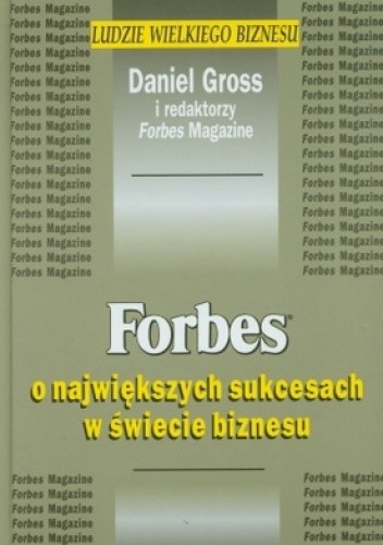 Forbes o największych sukcesach w świecie biznesu - Daniel Gross