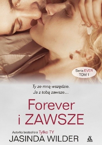 Forever i zawsze - Jasinda Wilder