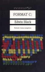 Format C: - Edwin Black