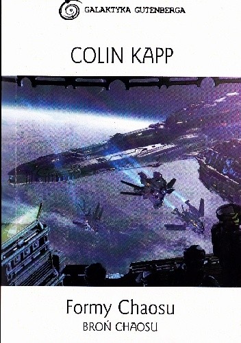 Formy Chaosu. Broń Chaosu - Colin Kapp