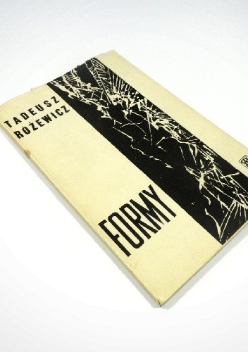 Formy - Tadeusz Różewicz
