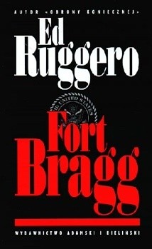 Fort Bragg - Ed Ruggero