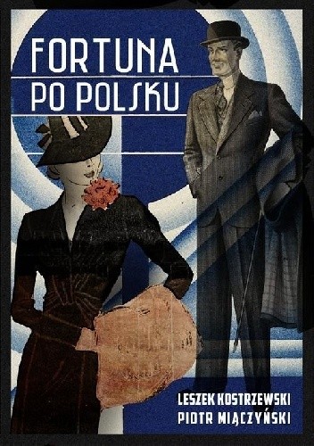 Fortuna po polsku - Leszek Kostrzewski