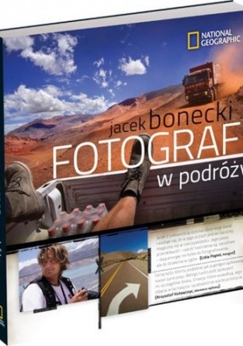 Fotograf w podróży - Jacek Bonecki