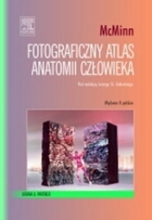 Fotograficzny atlas anatomii człowieka McMinn - Peter H. Abrahams