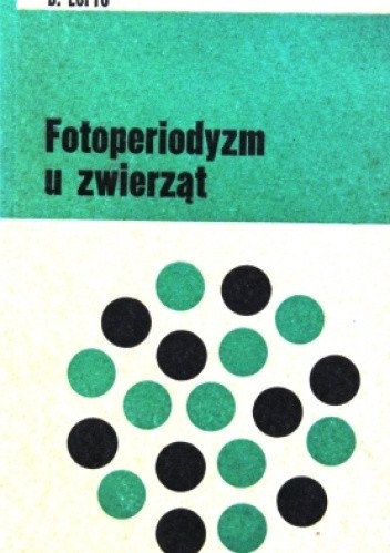 Fotoperiodyzm u zwierząt - Brian Lofts