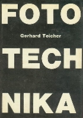 Fototechnika - Gerhard Teicher