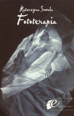 Fototerapia - Katarzyna Sowula