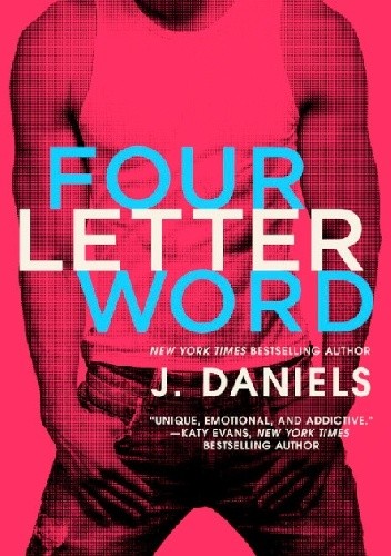 Four Letter Word - J. Daniels