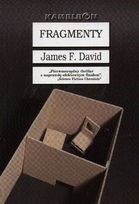Fragmenty - James F. David