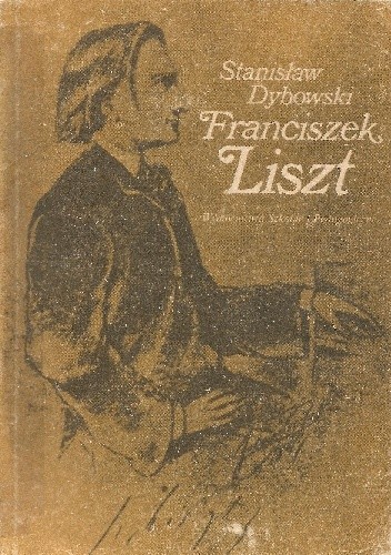 Franciszek Liszt - Stanisław Dybowski